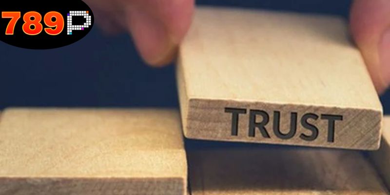 Liên Hệ 789P - Địa Chỉ Tin Cậy Cho Mọi Thắc Mắc Và Hỗ Trợ 3 xay-dung-niem-tin-va-uy-tin-khi-lien-he-789p