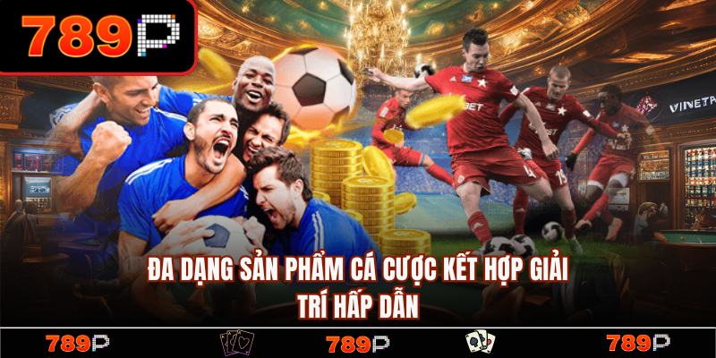 789P ® Link Trang Chủ 789P.COM Chính Thức 2026 Nhận +789k 14 Đa dạng sản phẩm giải trí hấp dẫn, đẳng cấp