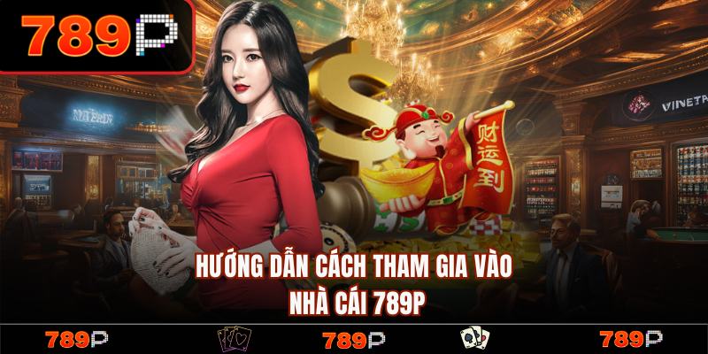 789P ® Link Trang Chủ 789P.COM Chính Thức 2026 Nhận +789k 16 Hướng dẫn quy trình đăng ký tài khoản cá cược đơn giản